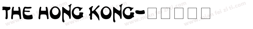 THE HONG KONG字体转换